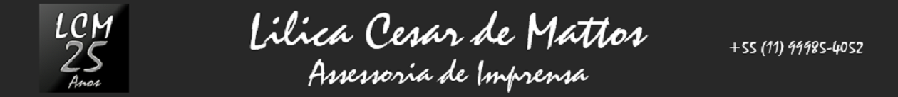 Lilica Mattos – Assessoria de Imprensa